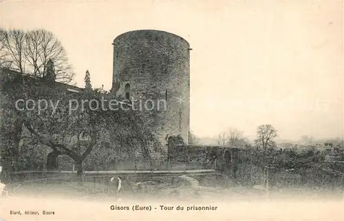 AK / Ansichtskarte Gisors_Eure Tour du prisonnier Gisors Eure