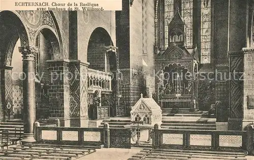 AK / Ansichtskarte Echternach Choeur de la Basilique avec tombeau de St Willibrord Echternach
