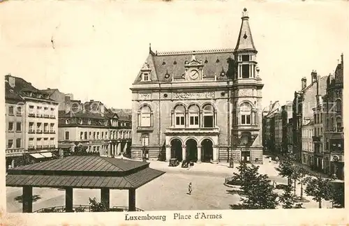 AK / Ansichtskarte Luxembourg_Luxemburg Place d Armes Luxembourg Luxemburg