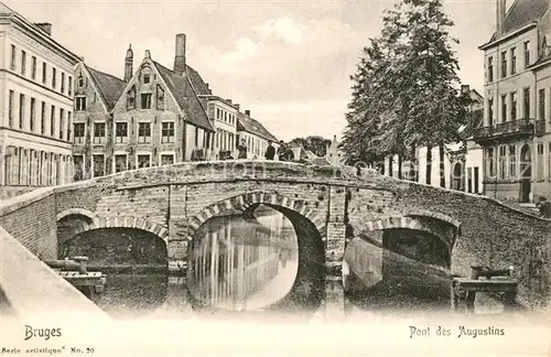 AK / Ansichtskarte Bruges_Brugge_Flandre Pont des Augustins 