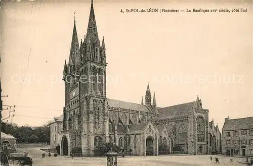 AK / Ansichtskarte Saint Pol de Leon La Basilique Cote Sud Saint Pol de Leon