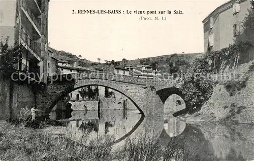 AK / Ansichtskarte Rennes les Bains Le vieux pont sur la Salz Rennes les Bains