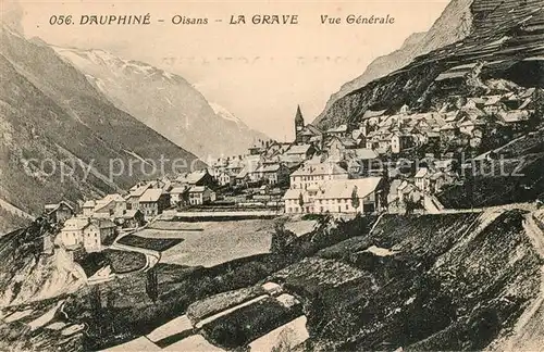 AK / Ansichtskarte Dauphine Oisans La Grave Vue Generale Dauphine