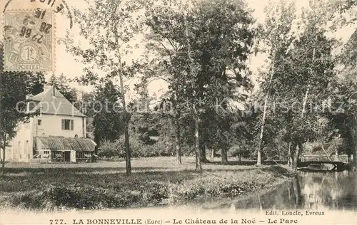 AK / Ansichtskarte La_Bonneville sur Iton Chateau de la Noe Parc La_Bonneville sur Iton