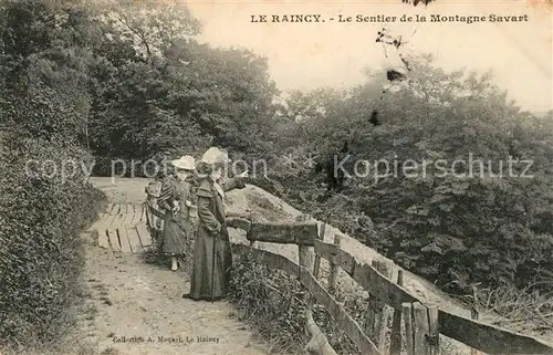 AK / Ansichtskarte Le_Raincy Le Sentier de la Montagne Savart Le_Raincy