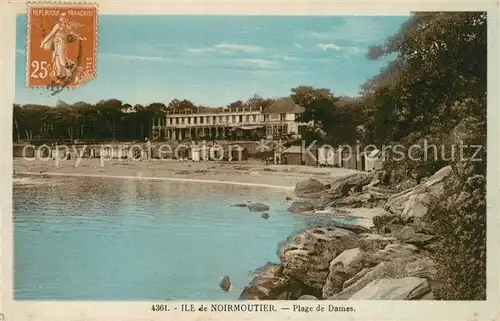 AK / Ansichtskarte Ile_de_Noirmoutier Plage de Dames Ile_de_Noirmoutier