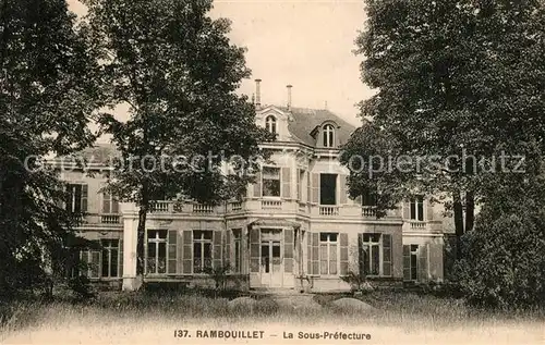AK / Ansichtskarte Rambouillet La Sous Prefecture Rambouillet