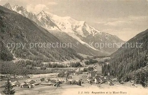 AK / Ansichtskarte Argentiere_Haute Savoie et le Mont Blanc Argentiere Haute Savoie