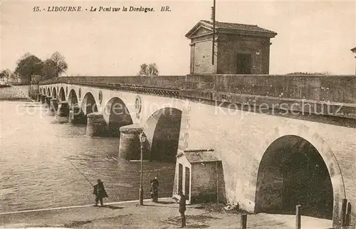 AK / Ansichtskarte Libourne Le Pont sur la d
Le Pont sur la Dordogne Libourne