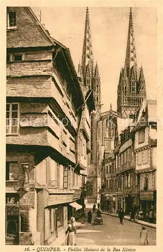 AK / Ansichtskarte Quimper Vieillis Maisons de la Rue Kereon Quimper