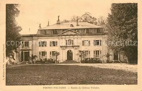 AK / Ansichtskarte Ferney Voltaire Entree du Chateau Voltaire Ferney Voltaire