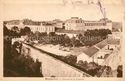 AK / Ansichtskarte Montpellier_Herault Caserne de la Citadelle Montpellier Herault