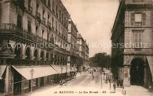 AK / Ansichtskarte Bayonne_Pyrenees_Atlantiques Rue Bernede Bayonne_Pyrenees