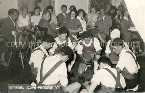 AK / Ansichtskarte Kitzbuehel_Tirol Cafe Praxmair Hausmusik Trachten Tradition Kitzbuehel Tirol