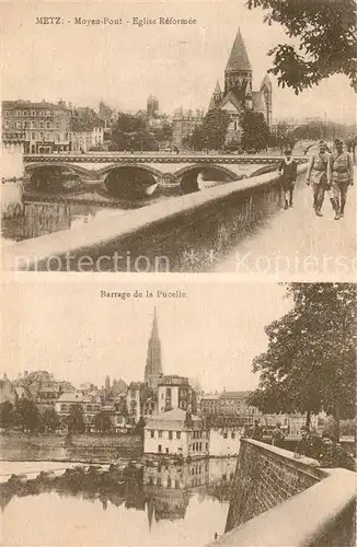 AK / Ansichtskarte Metz_Moselle Moyen Pont Eglise Reformee Barrage de la Pucelles Metz_Moselle