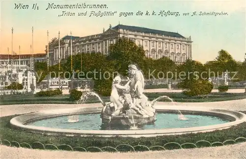 AK / Ansichtskarte Wien Monumentalbrunnen Triton und Flussgoetting mit kk Hofburg Wien