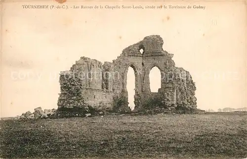 AK / Ansichtskarte Tournehem sur la Hem Les Ruines de la Chapelle Saint Louis situe sur le Territoire de Guemy Tournehem sur la Hem