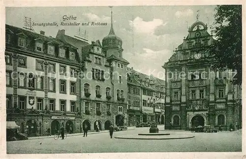 AK / Ansichtskarte Gotha_Thueringen Innungshalle Ratskeller und Rathaus Gotha Thueringen