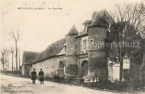 AK / Ansichtskarte Neufchatel en Bray Les Tourelles Neufchatel en Bray