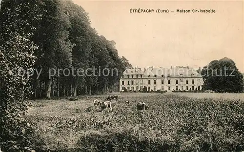 AK / Ansichtskarte Etrepagny Maison Sainte Isabelle Etrepagny