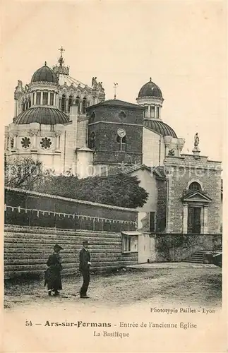 AK / Ansichtskarte Ars sur Formans Entree de lancienne Eglise La Basilique Ars sur Formans