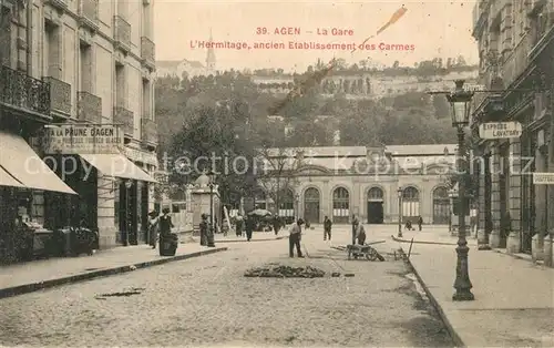 AK / Ansichtskarte Agen_Lot_et_Garonne La Gare Hermitage ancien Etablissement des Carmes Agen_Lot_et_Garonne
