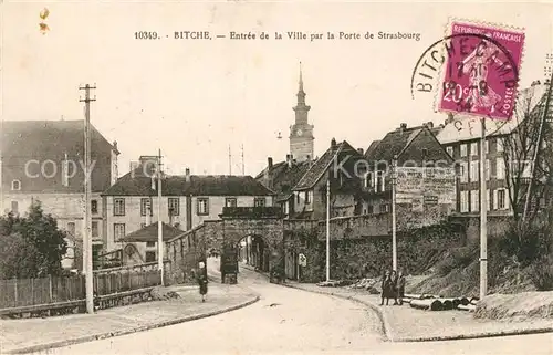 AK / Ansichtskarte Bitche_Moselle Entree de la Ville par la Porte de Strasbourg Bitche_Moselle