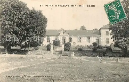 AK / Ansichtskarte Peyrat le Chateau Ecole Peyrat le Chateau