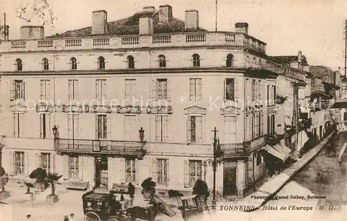 AK / Ansichtskarte Tonneins Hotel de l Europe Tonneins