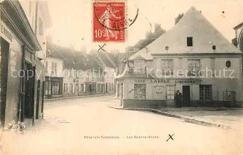 AK / Ansichtskarte Fere en Tardenois Les Quatre Vents Fere en Tardenois