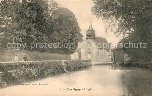 AK / Ansichtskarte Tartigny Eglise Kirche Tartigny