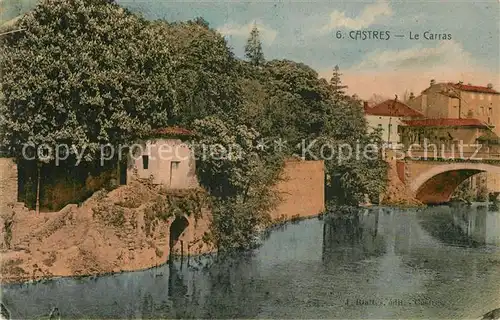 AK / Ansichtskarte Castres_Tarn Le Carras Castres_Tarn