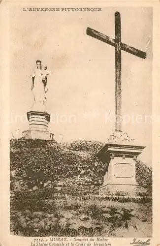 AK / Ansichtskarte Murat_Allier Statue Colossale la Cruix de Jerusalem Murat Allier