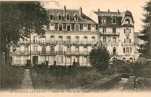 AK / Ansichtskarte Luxeuil les Bains Hotels du Parc   Luxeuil les Bains