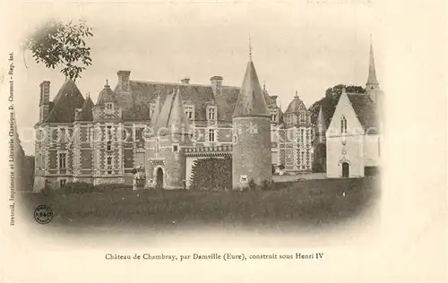 AK / Ansichtskarte Damville Chateau de Chambray Henri IV Damville