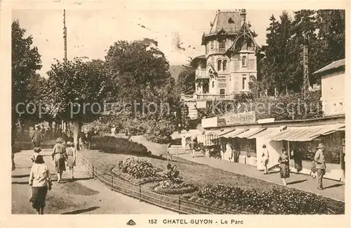 AK / Ansichtskarte Chatel Guyon Le Parc Chatel Guyon