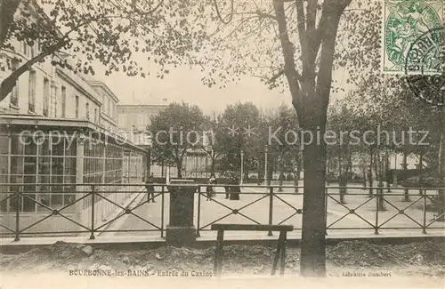 AK / Ansichtskarte Bourbonne les Bains_Haute_Marne Entree du Casino Bourbonne les Bains_Haute