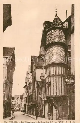 AK / Ansichtskarte Troyes_Aube Rue Champeaux et Tour des Orfevres Troyes Aube