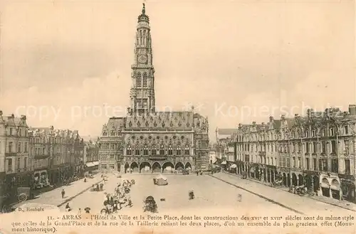 AK / Ansichtskarte Arras_Pas de Calais Hotel de Ville et Petite Place Arras_Pas de Calais