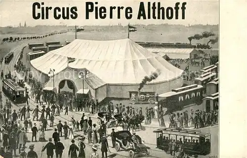 AK / Ansichtskarte Zirkus Circus Pierre Althoff  