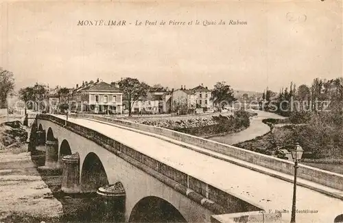 AK / Ansichtskarte Montelimar Pont de Pierre Quai du Rubion Montelimar