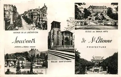 AK / Ansichtskarte Saint Etienne_Loire Avenue de la Liberation Ecole des Beaux Arts Jardin du Rond Point Eglise Saint Etienne Saint Etienne Loire