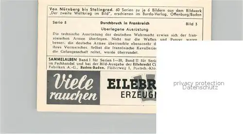 AK / Ansichtskarte Militaria_Deutschland_WK2 Von N?rnberg bis Stalingrad Durchbruch in Frankreich ?berlegene Ausr?stung Eilebrecht Zigaretten 