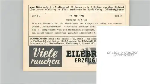 AK / Ansichtskarte Militaria_Deutschland_WK2 Von N?rnberg bis Stalingrad 10. Mai 1940 Holland im Krieg Eilebrecht Zigaretten 