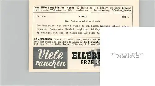 AK / Ansichtskarte Militaria_Deutschland_WK2 Von N?rnberg bis Stalingrad Narvik Erzbahnhof Eilebrecht Zigaretten 