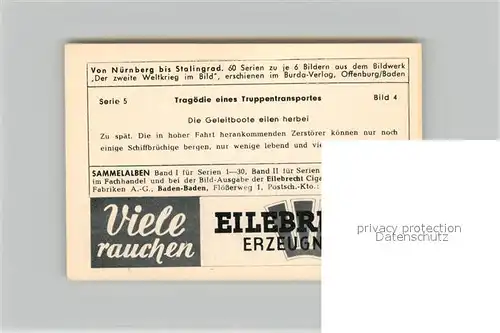 AK / Ansichtskarte Militaria_Deutschland_WK2 Von N?rnberg bis Stalingrad Trag?die eines Truppentransportes Geleitboote Eilebrecht Zigaretten 