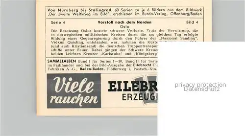 AK / Ansichtskarte Militaria_Deutschland_WK2 Von N?rnberg bis Stalingrad Vorstoss nach dem Norden Oslo Eilebrecht Zigaretten 