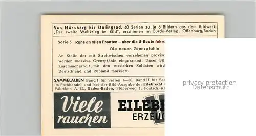 AK / Ansichtskarte Militaria_Deutschland_WK2 Von N?rnberg bis Stalingrad Ruhe an allen Fronten Grenzpf?hle Eilebrecht Zigaretten 