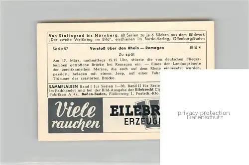 AK / Ansichtskarte Militaria_Deutschland_WK2 Von N?rnberg bis Stalingrad Vorstoss ?ber den Rhein Remagen Eilebrecht Zigaretten 