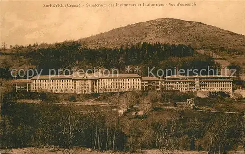 AK / Ansichtskarte Sainte Feyre Sanatorium des Instituteurs  Sainte Feyre
